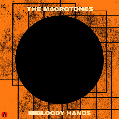 The Macrotones - Bloody Hands