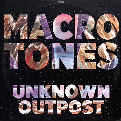 The Macrotones - Unknown Outpost